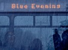 blue evening